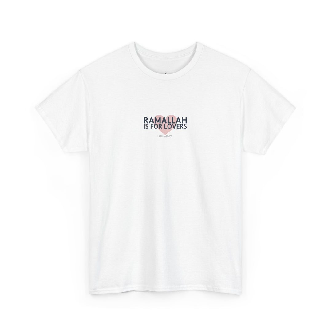 Ramallah is For Lovers (Unisex Tee)