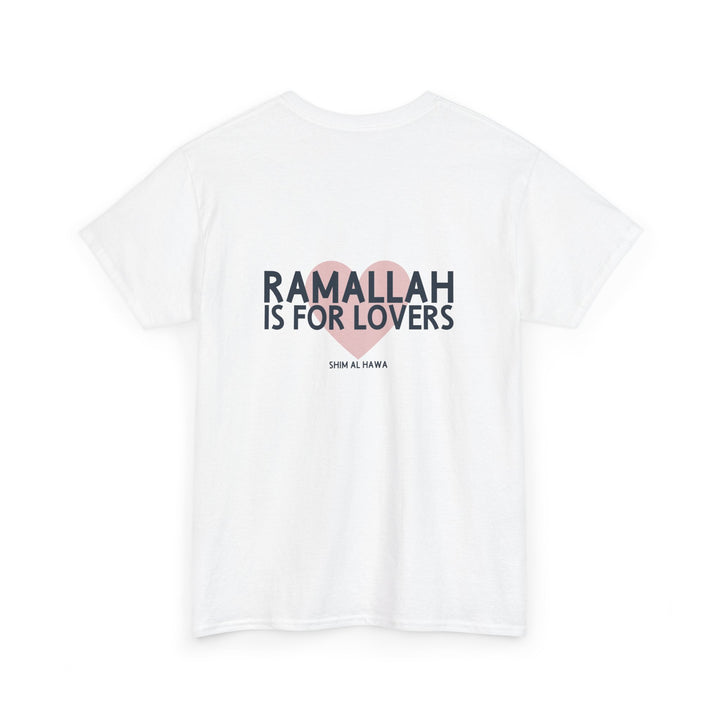 Ramallah is For Lovers (Unisex Tee)