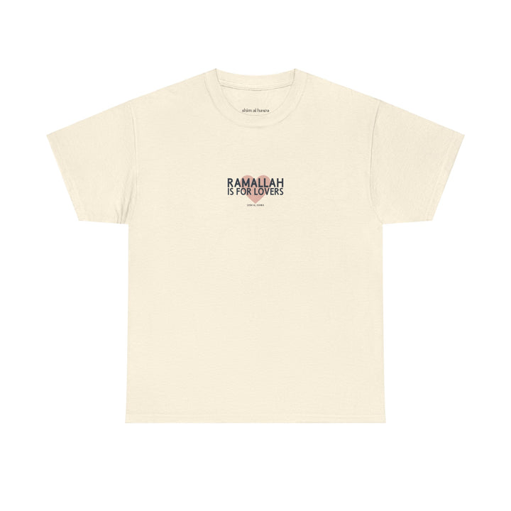 Ramallah is For Lovers (Unisex Tee)