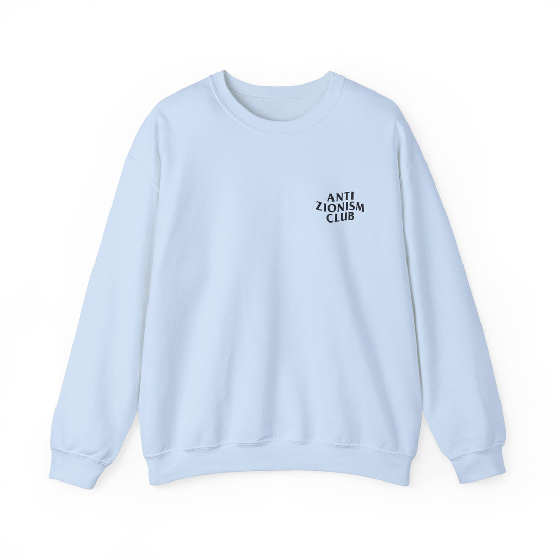 ANTIZIO IS NOT ANTISEMI Unisex Crewneck Sweatshirt