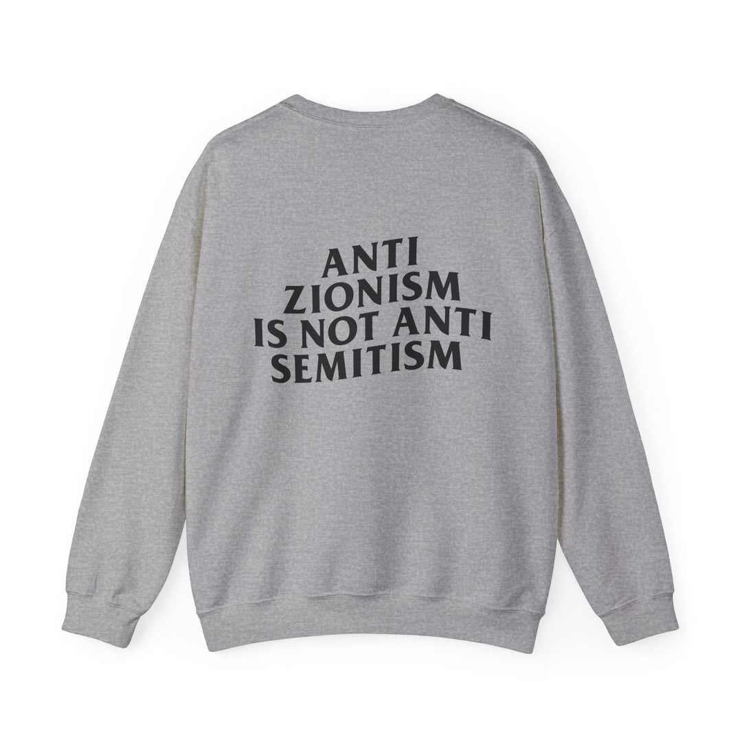 ANTIZIO IS NOT ANTISEMI Unisex Crewneck Sweatshirt