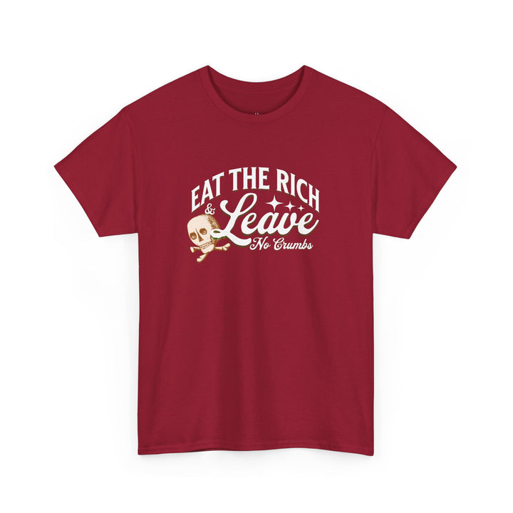 Eat the Rich (Unisex Tee)