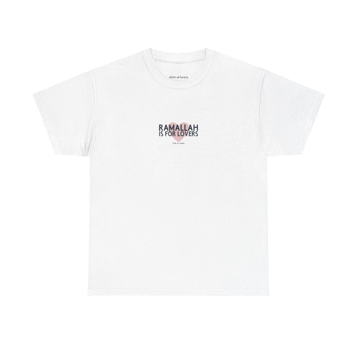 Ramallah is For Lovers (Unisex Tee)