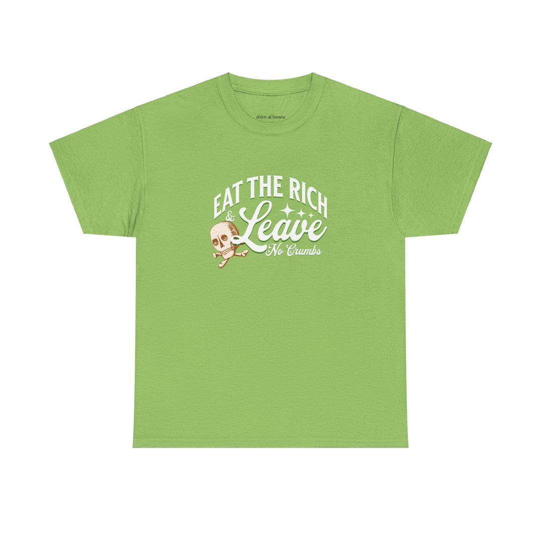 Eat the Rich (Unisex Tee)