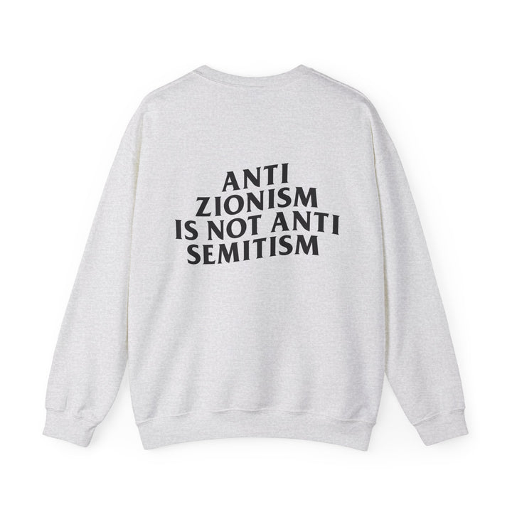 ANTIZIO IS NOT ANTISEMI Unisex Crewneck Sweatshirt