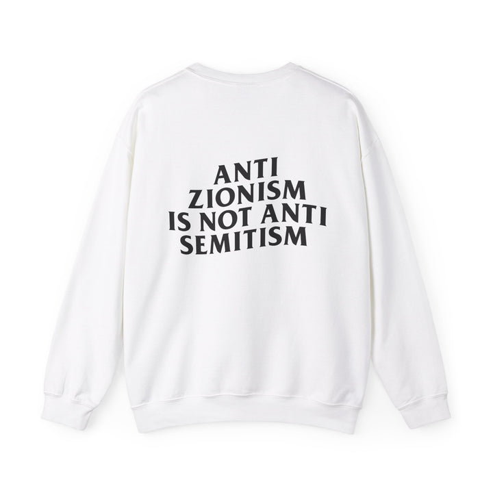 ANTIZIO IS NOT ANTISEMI Unisex Crewneck Sweatshirt
