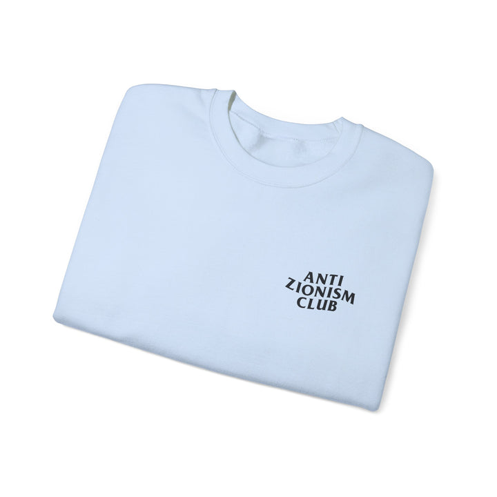 ANTIZIO IS NOT ANTISEMI Unisex Crewneck Sweatshirt