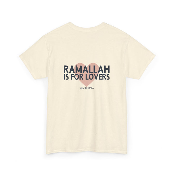 Ramallah is For Lovers (Unisex Tee)